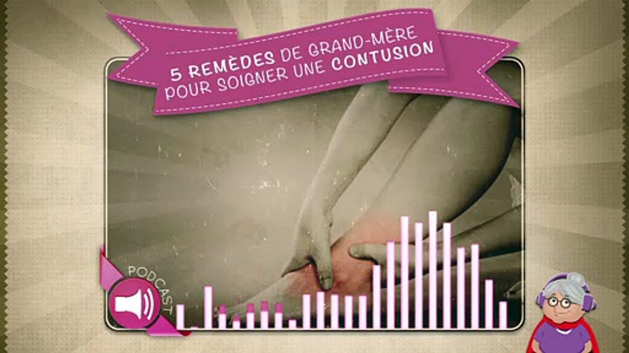 5 remèdes de grand-mère pour soigner une contusion