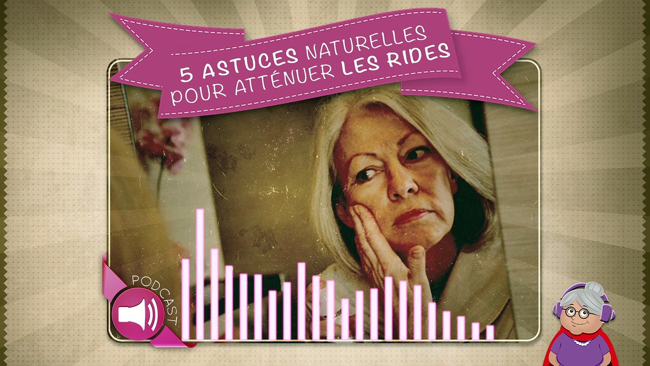 5 astuces naturelles pour atténuer les rides