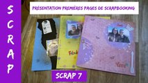 Scrap 7 - Présentation de mes premières pages de Scrapbooking (22 janvier 17)