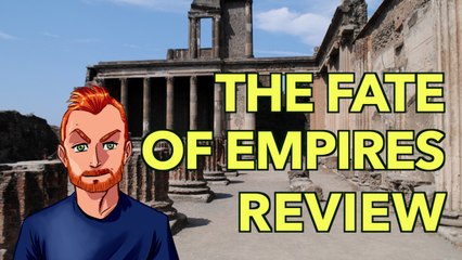 The Fate of Empires: Lessons From History