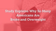 Why So Many Americans Are Overweight