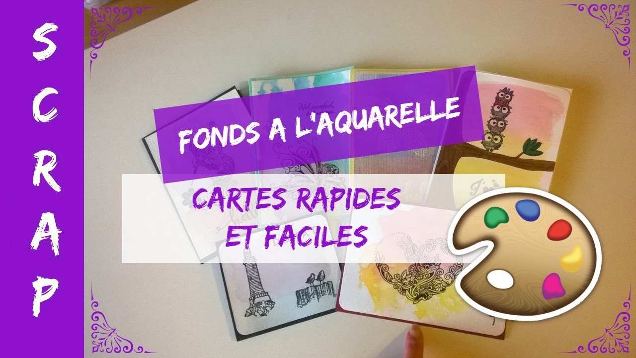 Scrap - Fonds à l'aquarelle "Cartes rapides et faciles" / Nuancier Gelatos Brights