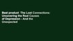 Best product  The Lost Connections: Uncovering the Real Causes of Depression - And the Unexpected
