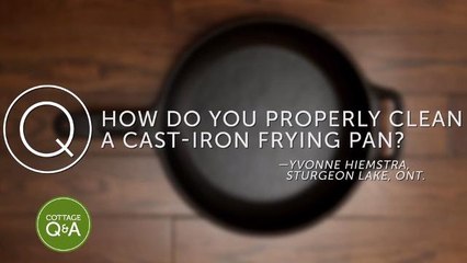 How to clean your cast iron pan so that it lasts for generations