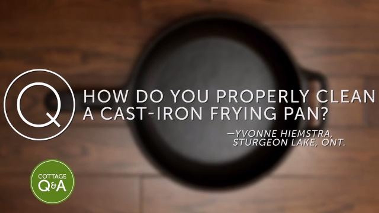How to clean your cast iron pan so that it lasts for generations