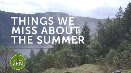 Things we miss most about summer in Canada