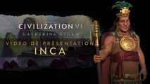 Civilization VI  : Gathering Storm - Trailer 'Incas'