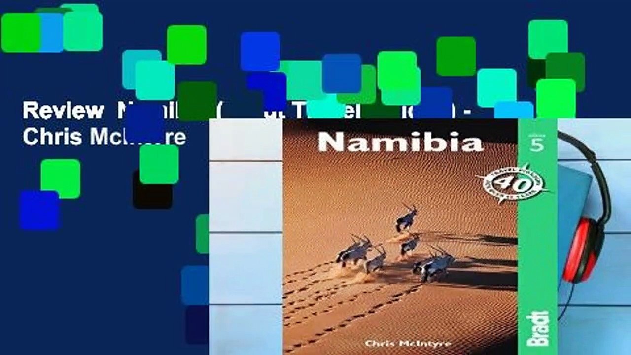 Review  Namibia (Bradt Travel Guides) - Chris McIntyre