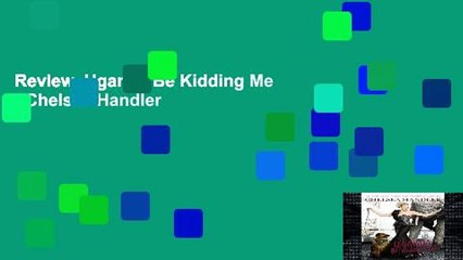 Review  Uganda Be Kidding Me - Chelsea Handler