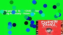 Best product  Super Chill: A Year of Living Anxiously - Adam Ellis