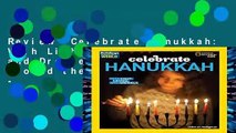 Review  Celebrate Hanukkah: With Light, Latkes, and Dreidels (Holidays Around the World ) -