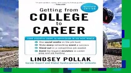 Popular Getting from College to Career: Your Essential Guide to Succeeding in the Real World -