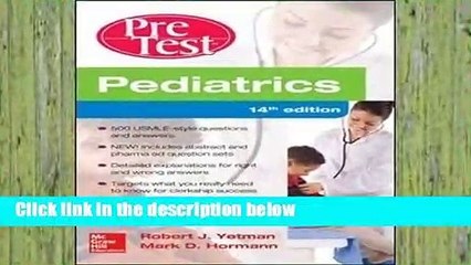 Review  Pediatrics PreTest Self-Assessment And Review, 14th Edition - Robert Yetman