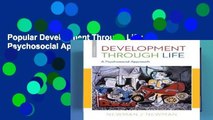 Popular Development Through Life: A Psychosocial Approach - Barbara Newman