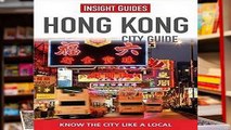 Full Trial Insight Guides: Hong Kong City Guide (Insight City Guides) For Kindle