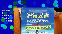D0wnload Online Cut the Crap   Move To Costa Rica: A How to Guide Based on These Gringos