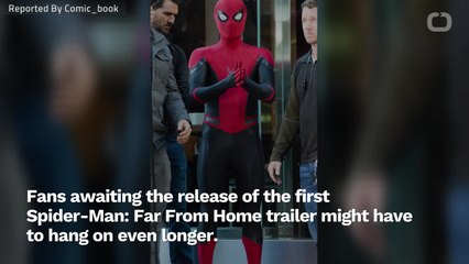 'Spider-Man: Far From Home' Trailer Reportedly Not Coming Soon