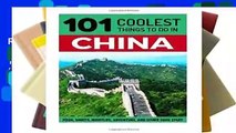 Reading China: China Travel Guide: 101 Coolest Things to Do in China (Shanghai Travel Guide,