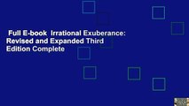 Full E-book  Irrational Exuberance: Revised and Expanded Third Edition Complete