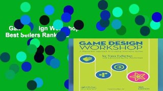 Game Design Workshop  Best Sellers Rank : #2