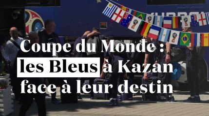 Coupe du Monde : les Bleus à Kazan face à leur destin
