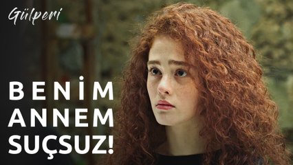 Gülperi | 14.Bölüm - Benim Annem Suçsuz!