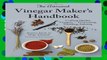 D.O.W.N.L.O.A.D Book The Artisanal Vinegar Maker s Handbook: Crafting Quality Vinegars -