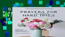 D.O.W.N.L.O.A.D Book Prayers for Hard Times: Reflections, Meditations and Inspirations of Hope and