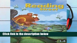 Get Ebooks Trial Reading Street Common Core, Grade 1.4 free of charge