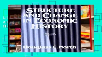 Library  Structure and Change in Economic History - Dc North