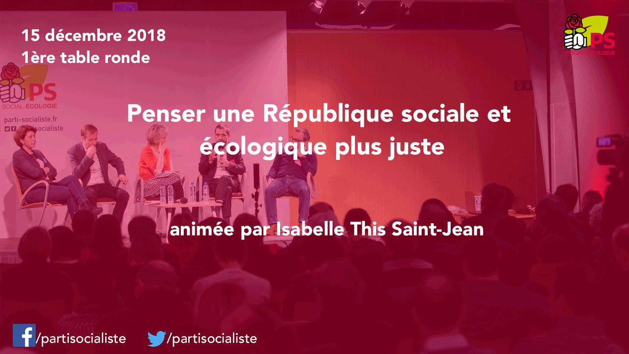 Conseil national du 15/12/2018 : table ronde "Penser une République sociale et écologique plus juste"