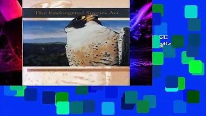 Best product  The Endangered Species Act: A Guide to Its Protections and Implementation (A
