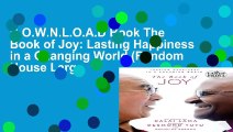 D.O.W.N.L.O.A.D Book The Book of Joy: Lasting Happiness in a Changing World (Random House Large