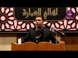 الشاعر لؤي الفتلاوي:: مهرجان هيئه شباب بيت الاحزان ...اهالي العماره محرم 1347