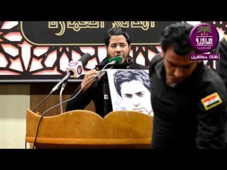 المنشد والرادود علي زوره :: مهرجان هيئه شباب بيت الاحزان ..... اهالي العماره محرم1347