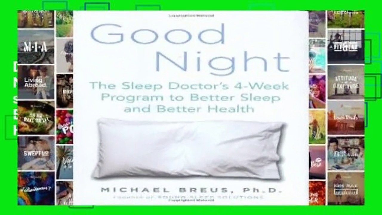 D0wnload Online Good Night: The Sleep Doctor s 4-Week Program to Better Sleep and Better Health