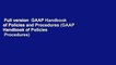 Full version  GAAP Handbook of Policies and Procedures (GAAP Handbook of Policies   Procedures)