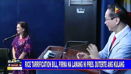 Rice tarrification bill, pirma na lamang ni Pres. #Duterte ang kulang