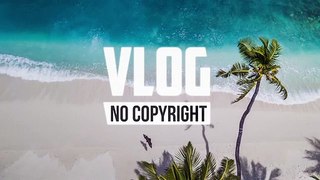 Ikson - Views (Vlog no Copyright Music)