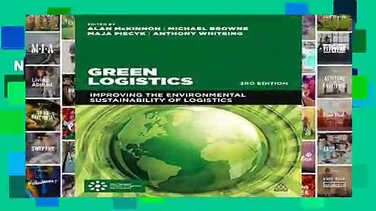 New Trial Green Logistics: Improving the Environmental Sustainability of Logistics Full access