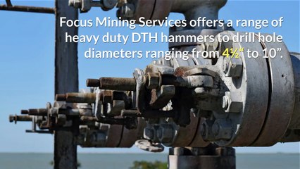 DTH Hammers @ Focus Mining Services
