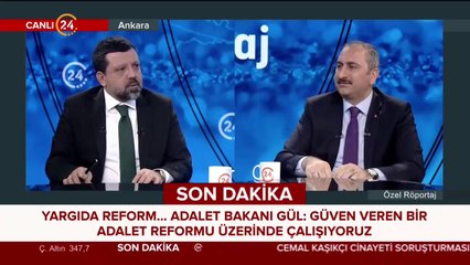 Adalet Bakanı Abdülhamit Gül 24 TV'de