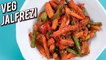 Veg Jalfrezi Recipe - Restaurant Style Vegetable Jalfrezi - Mix Vegetable Sabzi - Varun