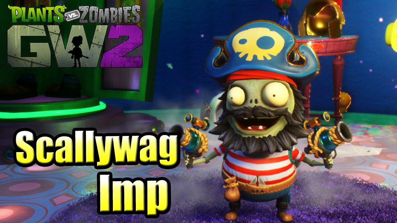 Scallywag Imp  Plants vs Zombies Garden Warfare 2 PS4 Gameplay Walkthrough  part 68