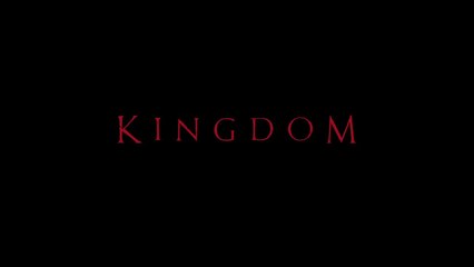 Kingdom - Bande-annonce VOST