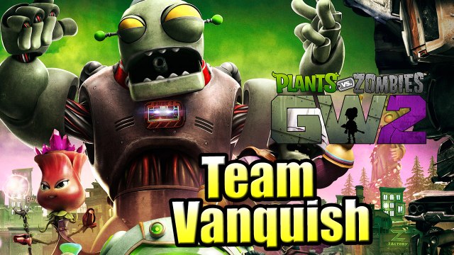 Team Vanquish — Plants vs Zombies Garden Warfare 2 PS4 Gameplay Walkthrough part 67
