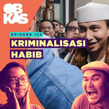 #OBROLANKULKAS | Eps. 133 | Kriminalisasi Habib