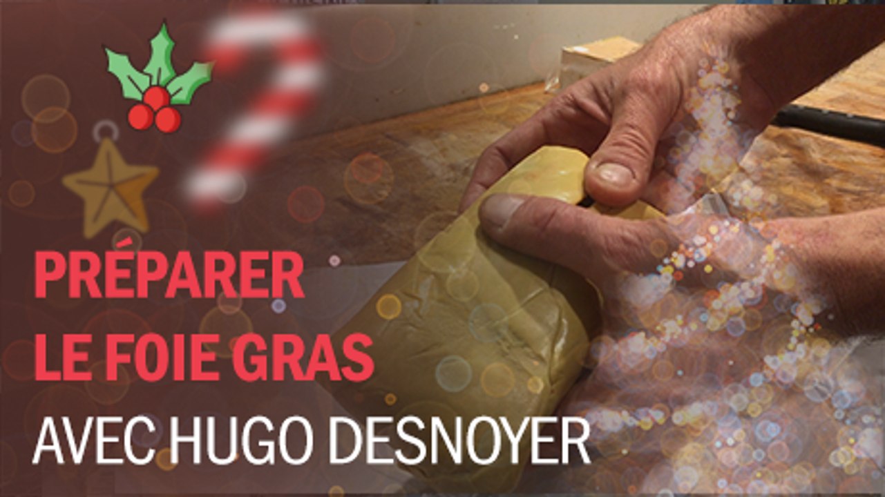 Bien préparer les fêtes : préparer le foie gras