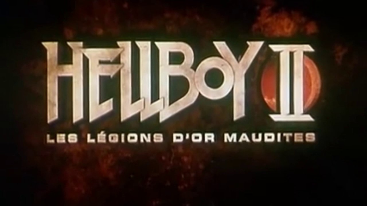 HELLBOY 2 - Les légions d'or maudites (2008) Bande Annonce VF