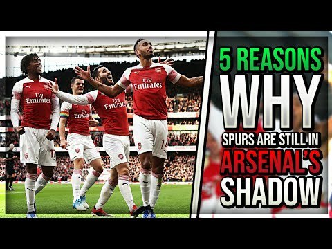 5 Reasons Why Spurs Are STILL In Arsenal's Shadow!